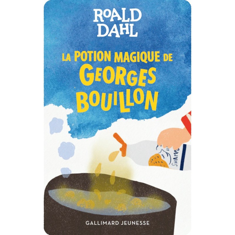 La potion magique de georges - Yoto